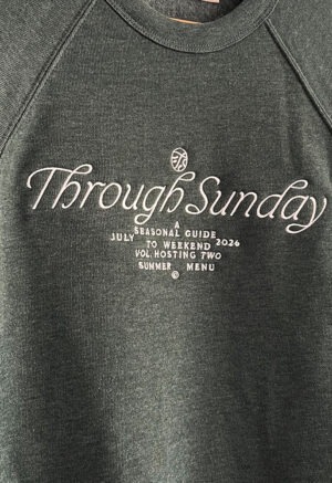 Through Sunday Sweatshirt